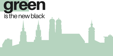 GREEN IS THE NEW BLACK - Münchner Startups für bewussteren Konsum